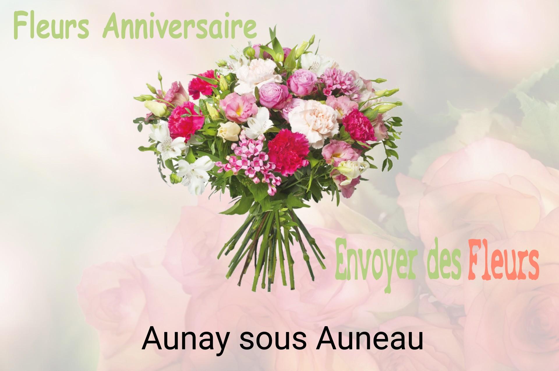 Bouquet de fleurs d’anniversaire livré à Aunay-sous-Auneau